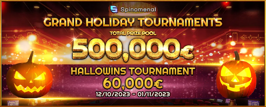 ⭐ Grand Holiday Tournaments - €500.000 - HalloWins