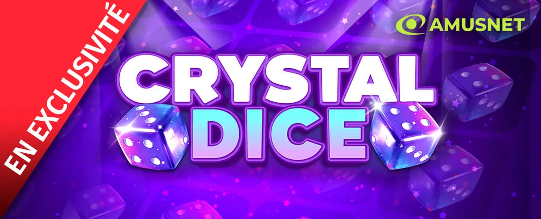 🎲 Crystal Dice d'Amusnet – En exclusivité chez Starcasino !