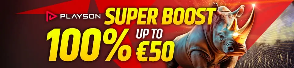 Play your favorite Playson games and double your winnings with an extra boost of up to €50!