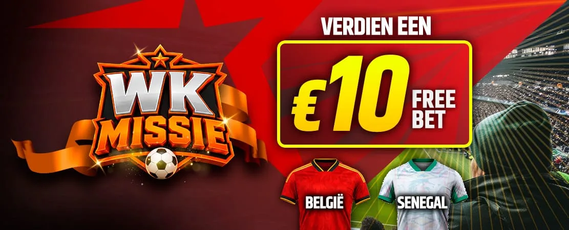 Pak een €10 Free Bet met onze WK Missie: België - Senegal