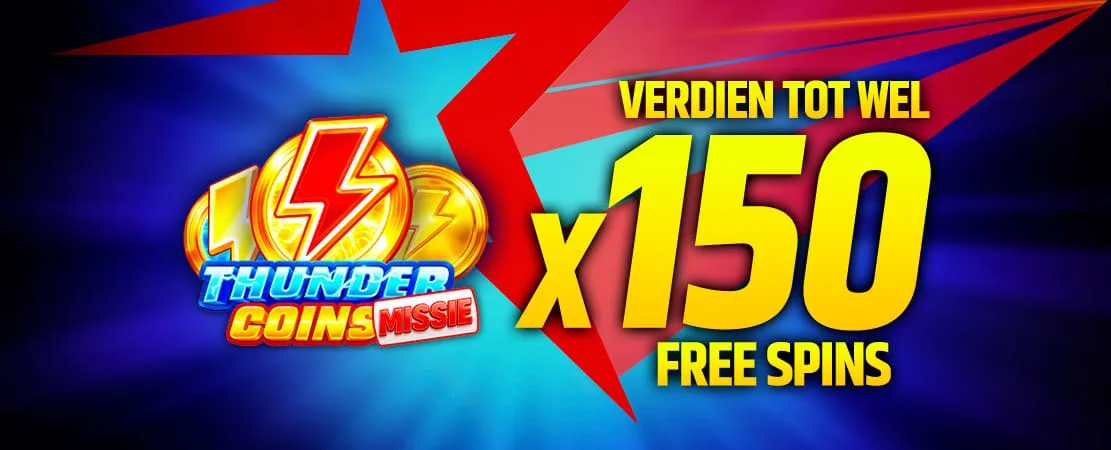 ⚡ Thunder Coins Missie: 150 Free Spins dit weekend