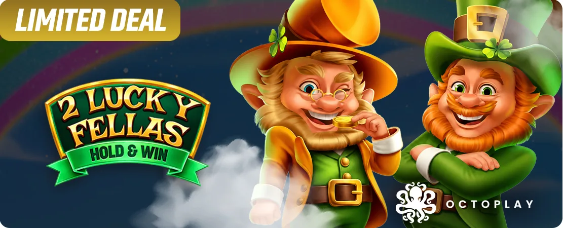 🌈 New Limited Deal | 2 Lucky Fellas: Hold & Win