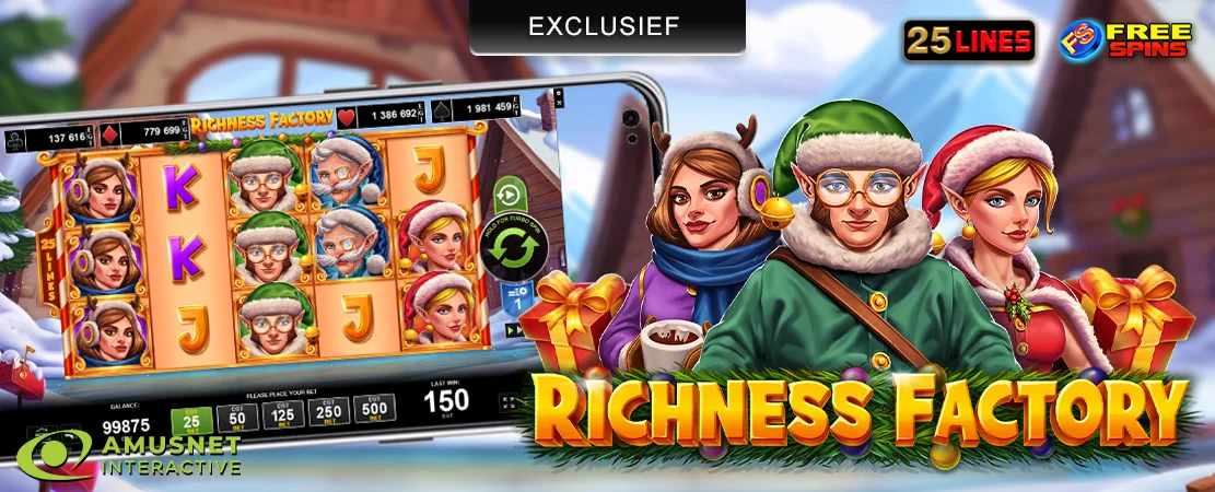 EXCLUSIEF op Starcasino! Richness Factory van Amusnet