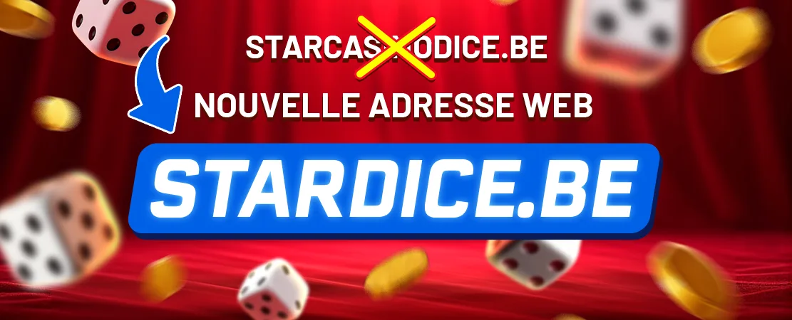 Nouvelle adresse web : Stardice.be
