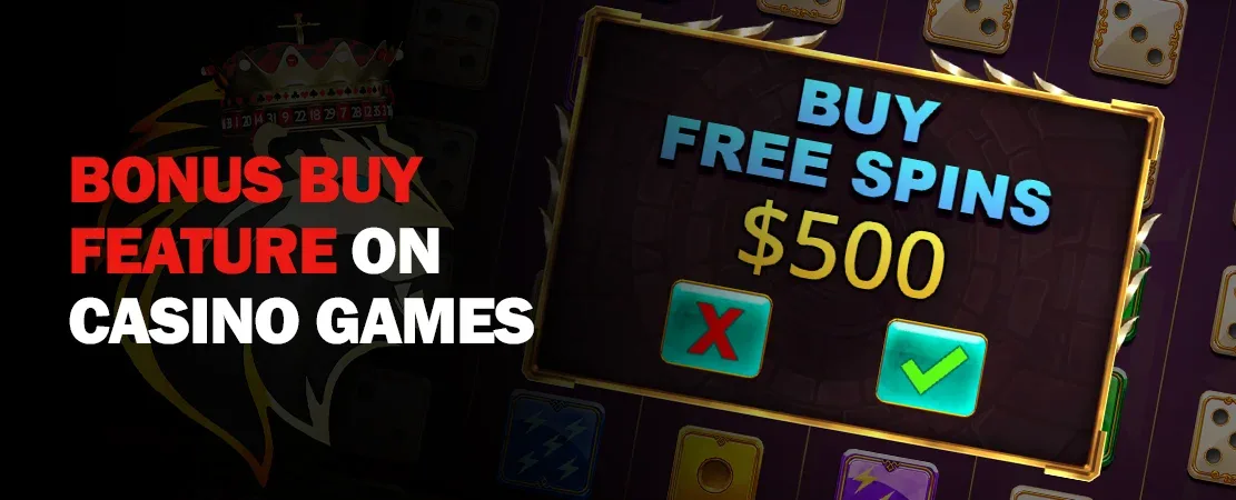 Bonus Buy feature in casino games: Get instant access to bonuses