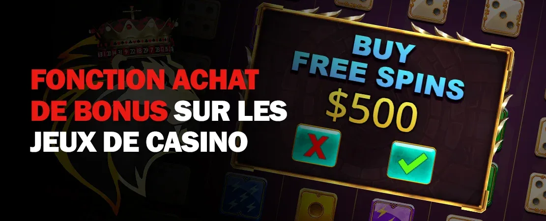 Fonction d’achat de bonus dans les jeux de casino : accédez instantanément aux bonus