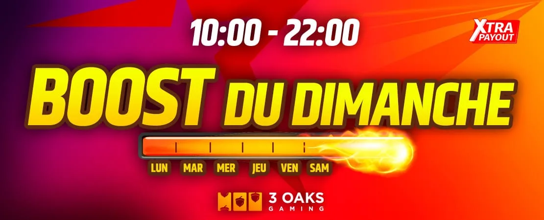 🤪 Boost du Dimanche de 3 Oaks ! 🤪