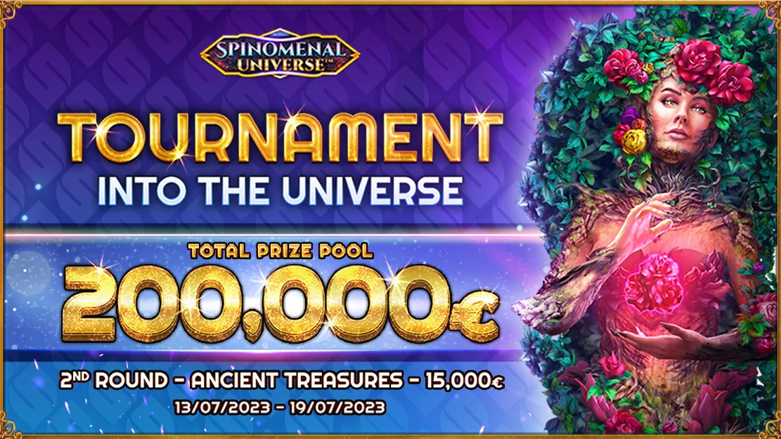 🚀 Into the Universe Tournament - €200.000 - Ancient Treasures