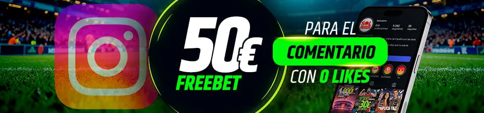 Comenta en nuestro Instagram y participa en el sorteo de 50 € de Freebet si tu comentario termina con 0 likes.