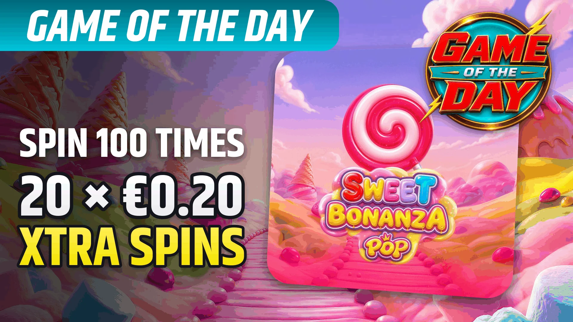 StarBE_2026-10-22_Promo_GameoftheDay_SweetBonanzaPop_PragmaticPlay
