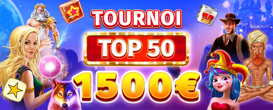 🎲 Seulement chez Starcasinodice ! Tournoi Top 50 1.500 €