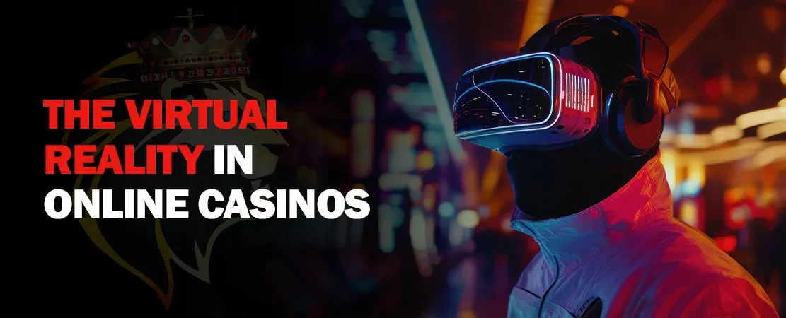 The revolution of virtual reality in online casinos