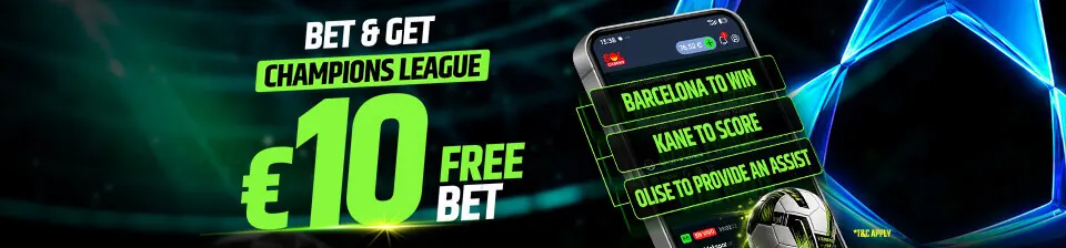 Place a Champions League pre-match accumulator or Bet Builder bet of at least €30 and receive a €10 Free Bet.