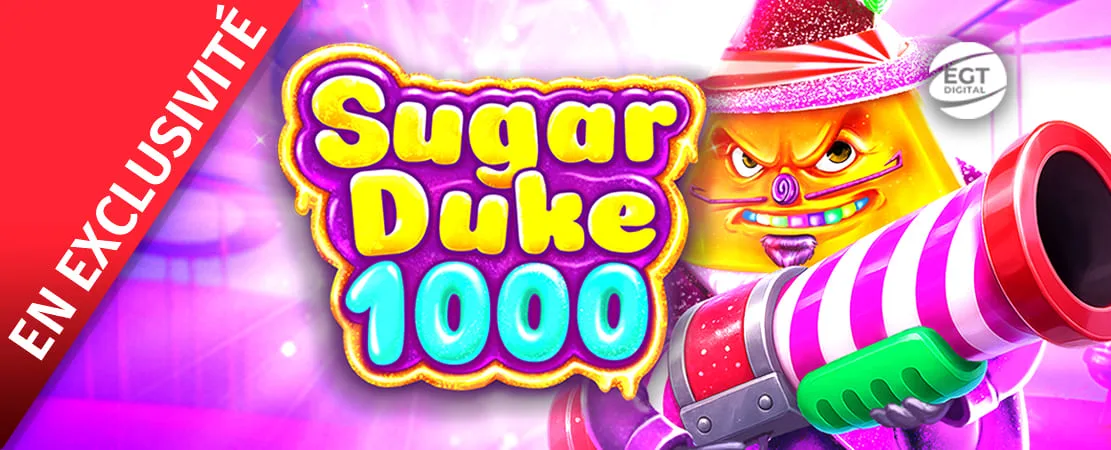 🍬 Sugar Duke 1000 par EGT Digital : Nouvelle exclusivité