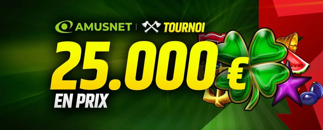 🍀 Tournoi 25.000 € Amusnet