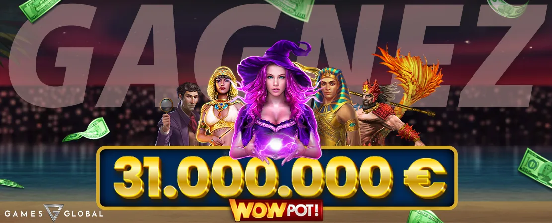🌞 Le Jackpot Wowpot dépasse les 31.000.000 € et est plus chaud que jamais