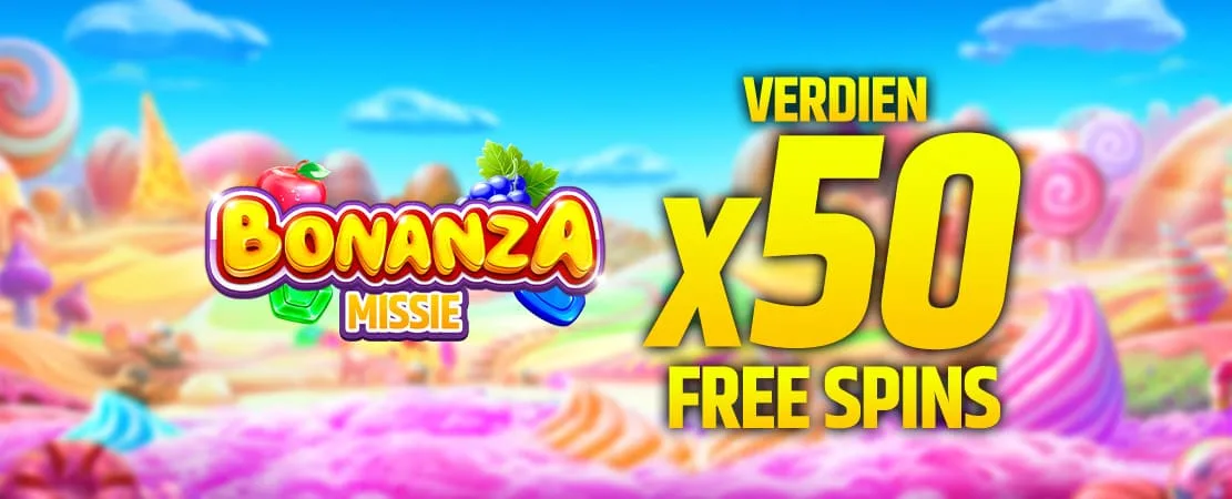 🍀 Bonanza Missie: tot wel 50 Free Spins te winnen! 🎁