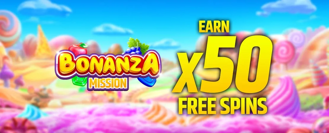 🍀 Bonanza Mission: up to 50 Free Spins for grabs! 🎁