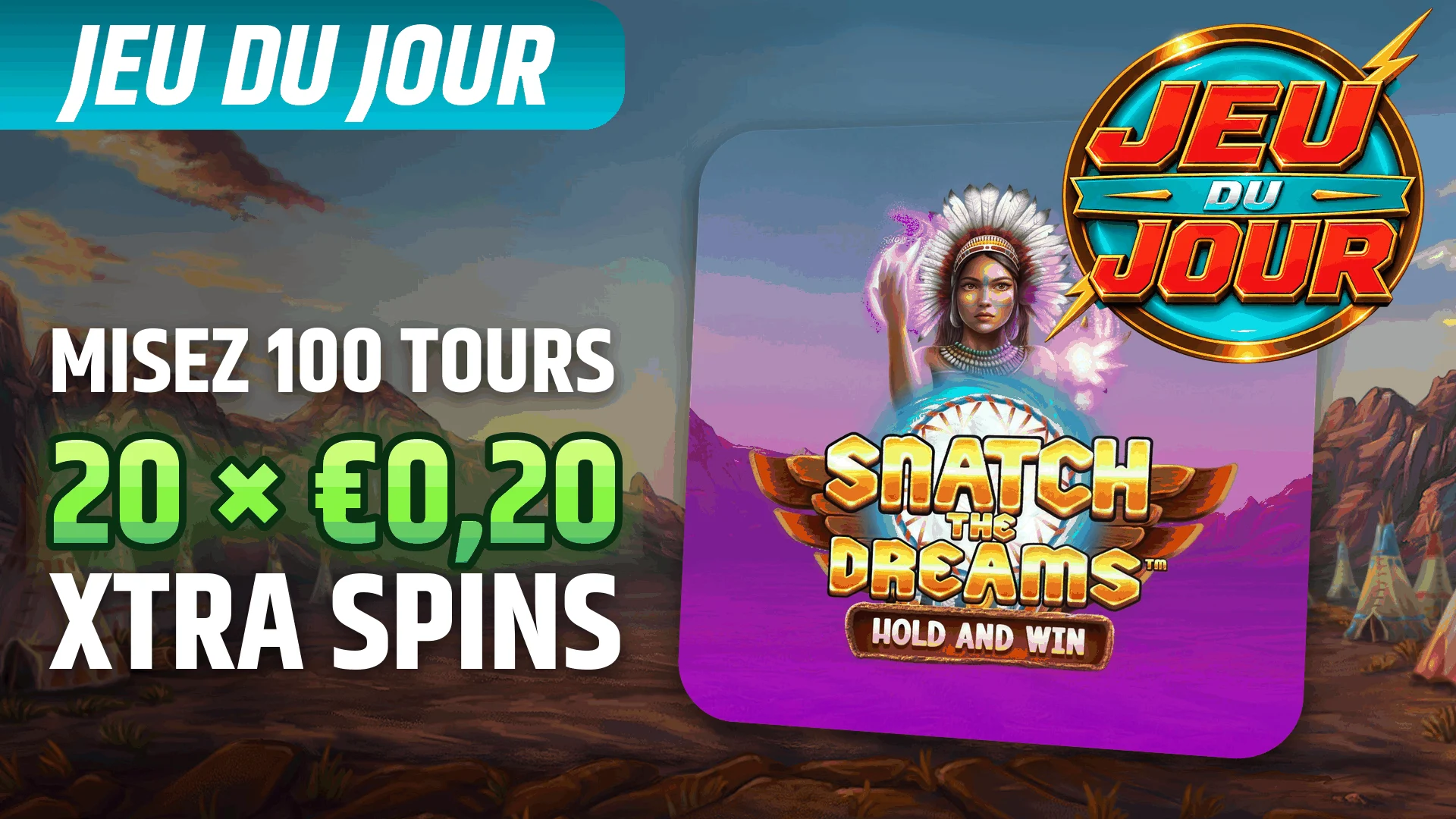 StarBE_2026-10-12_Promo_GameoftheDay_SnatchtheDreamsH&W_Synot