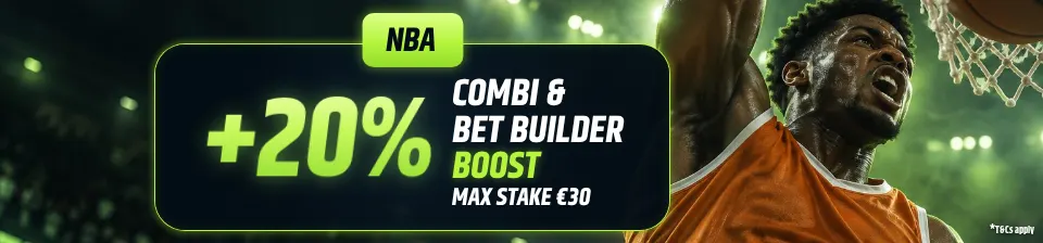 Activate the 20% Boost on your pre-match NBA bet and earn extra net winnings. Min. odds 3.00, up to €30.