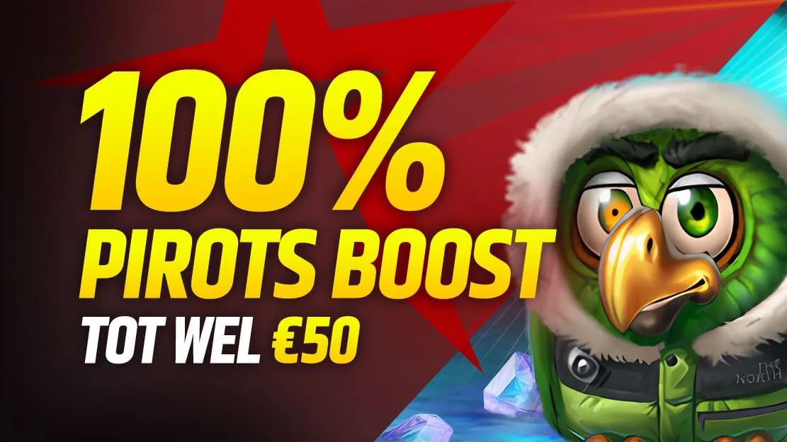 💰🦜 Verdubbel de Schat: Vier Pirots 4 met de 100% Boost tot €50! 🏴☠️🎉