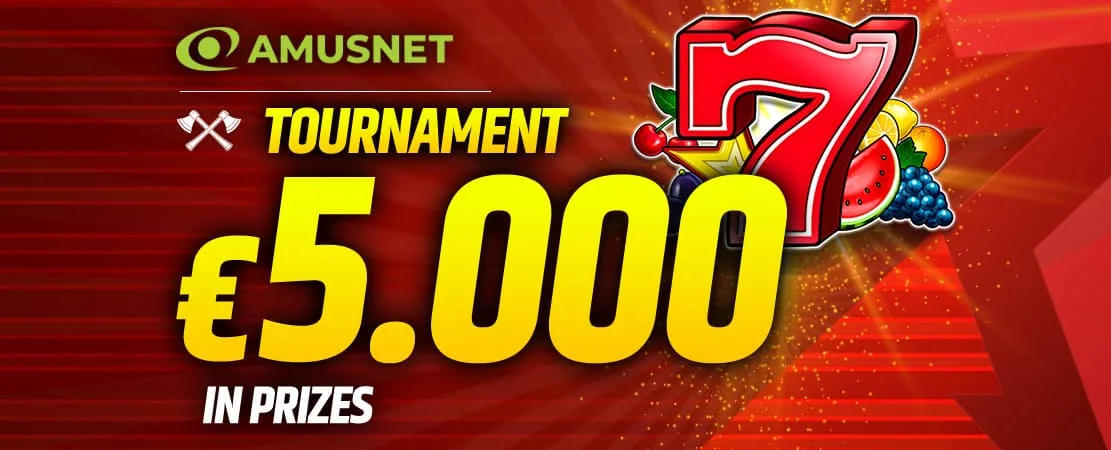 €5,000 Amusnet Tournament 🍒🍀