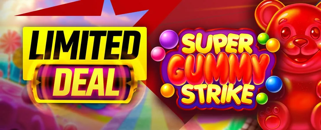 🍬 Xtra Payout Limited Deal: Super Gummy Strike