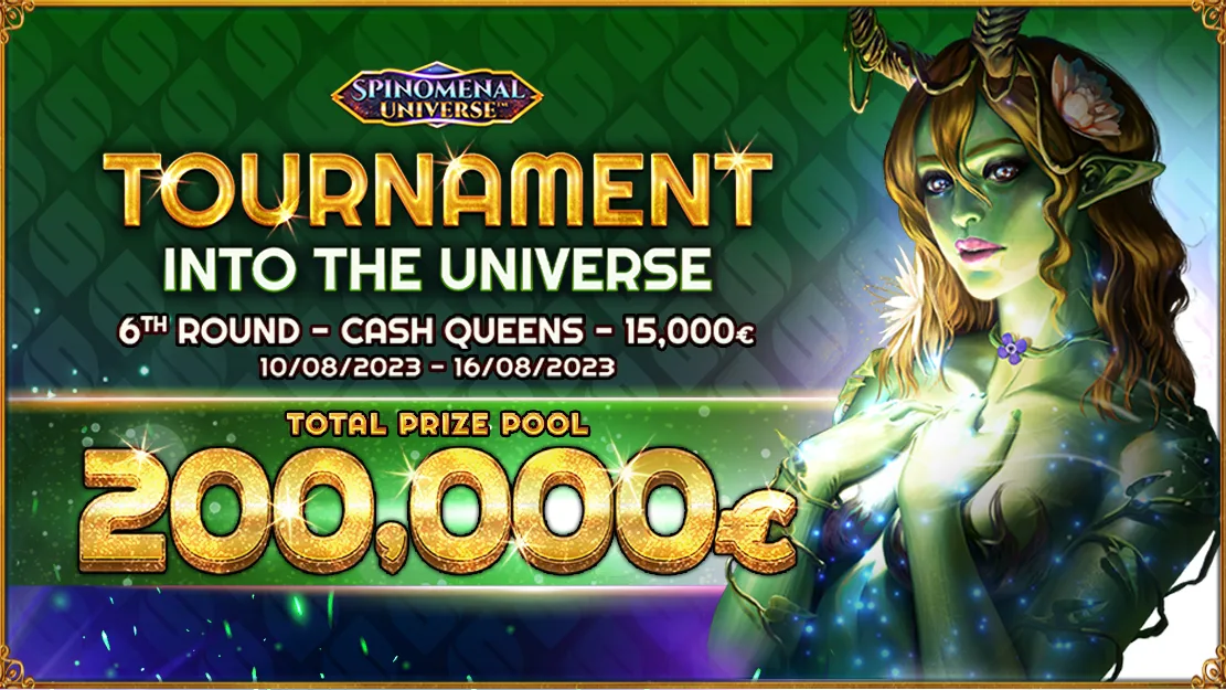 🚀 Into the Universe Tournament - €200.000 - Cash Queens