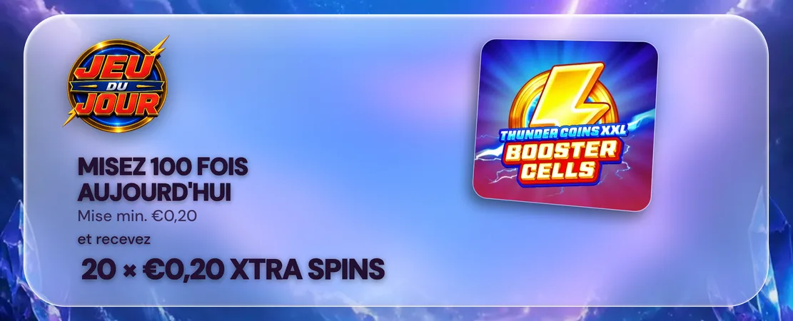 Jeu du Jour | Thunder Coins XXL BoosterCells
