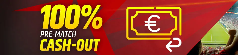 Cash out the full amount of your pre-match bet!