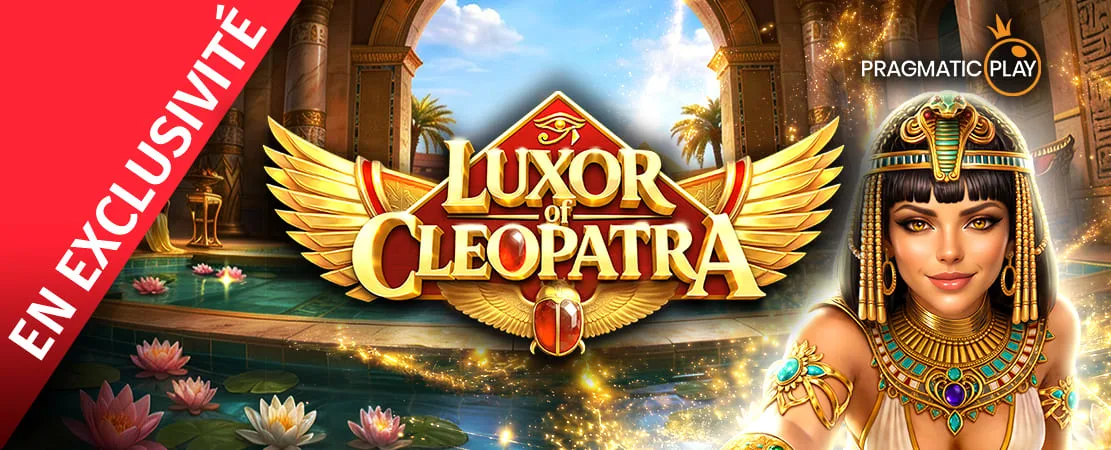 đ Luxor of Cleopatra de Pragmatic Play â En exclusivitĂ© chez Starcasino