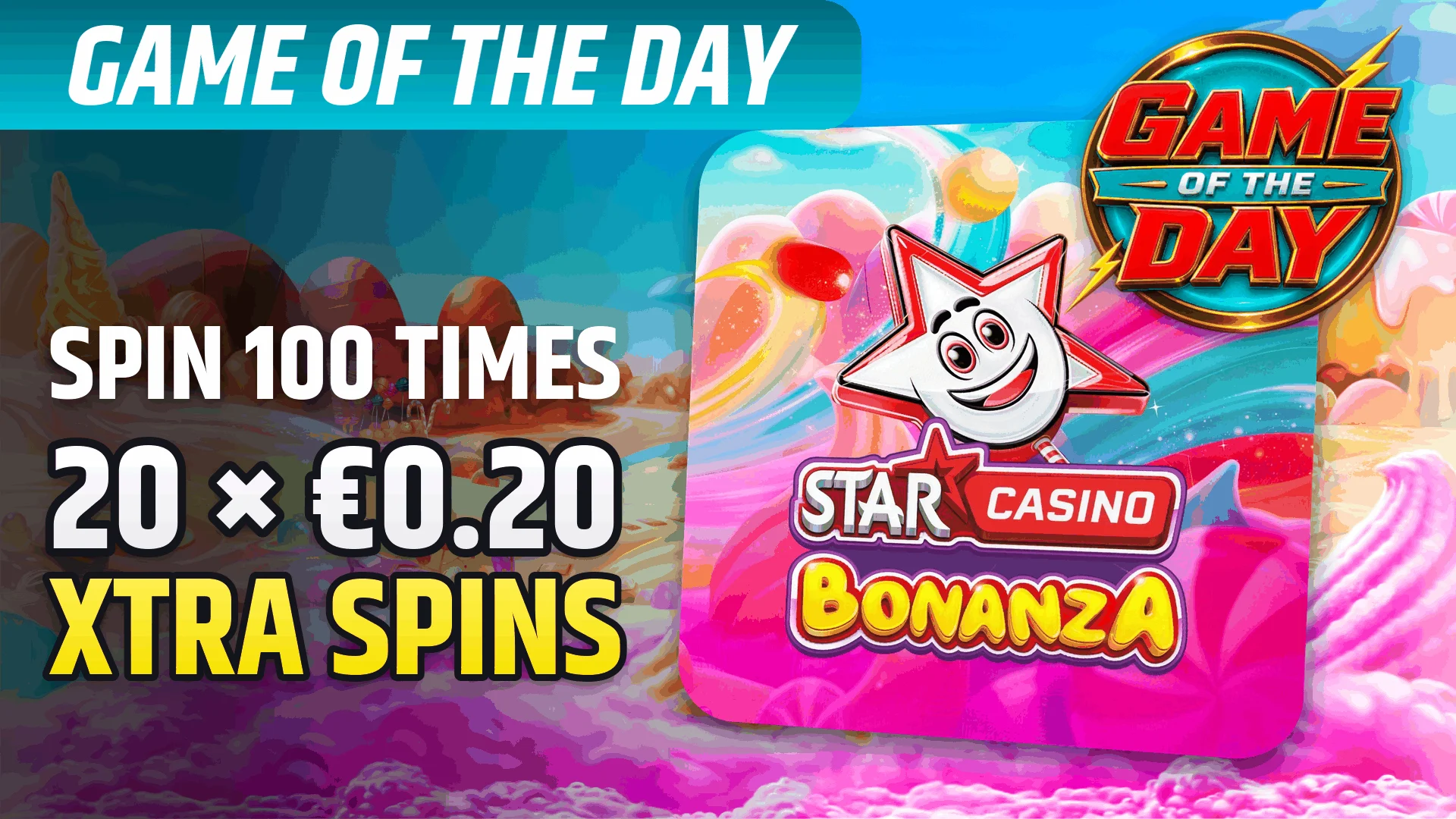 StarBE_2026-10-08_Promo_GameoftheDay_StarcasinoBonanza