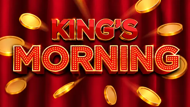 King's Morning