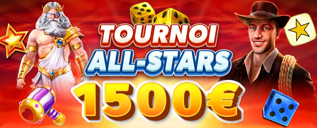 🎲 Seulement chez Starcasinodice ! Tournoi All-Stars de 1.500 €