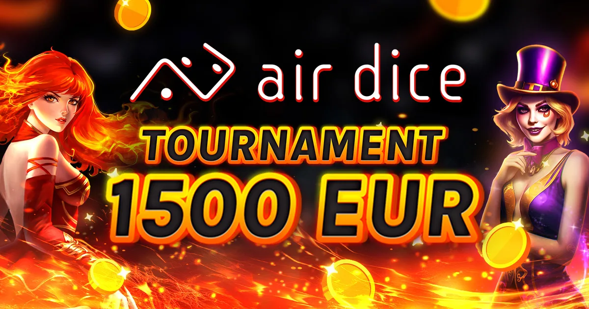 🏆 €1.500 Tournament by AirDice 🏆