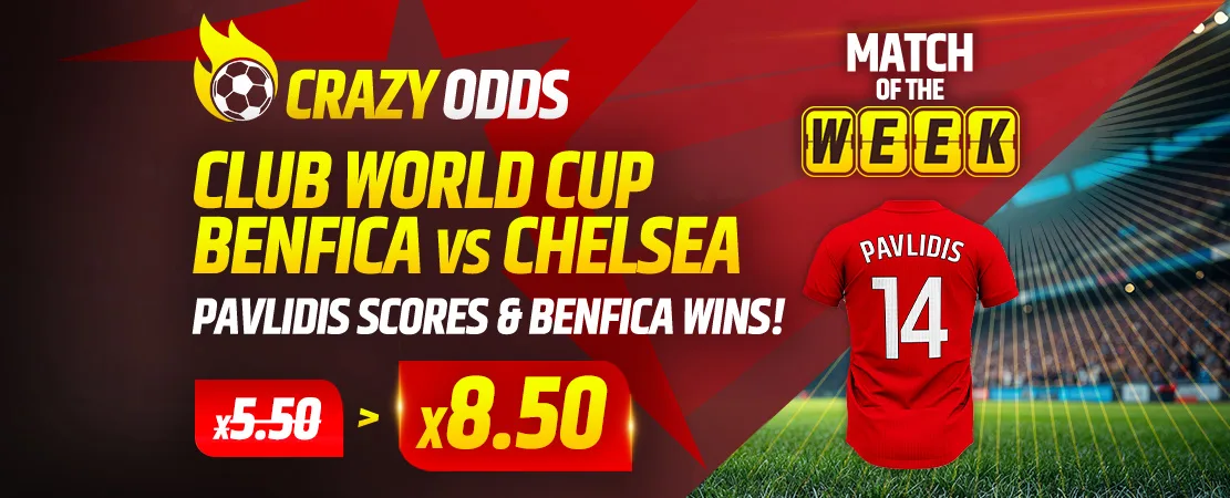 🎯 Club World Cup: Benfica vs Chelsea – Crazy Odds: Benfica to win & Pavlidis to score