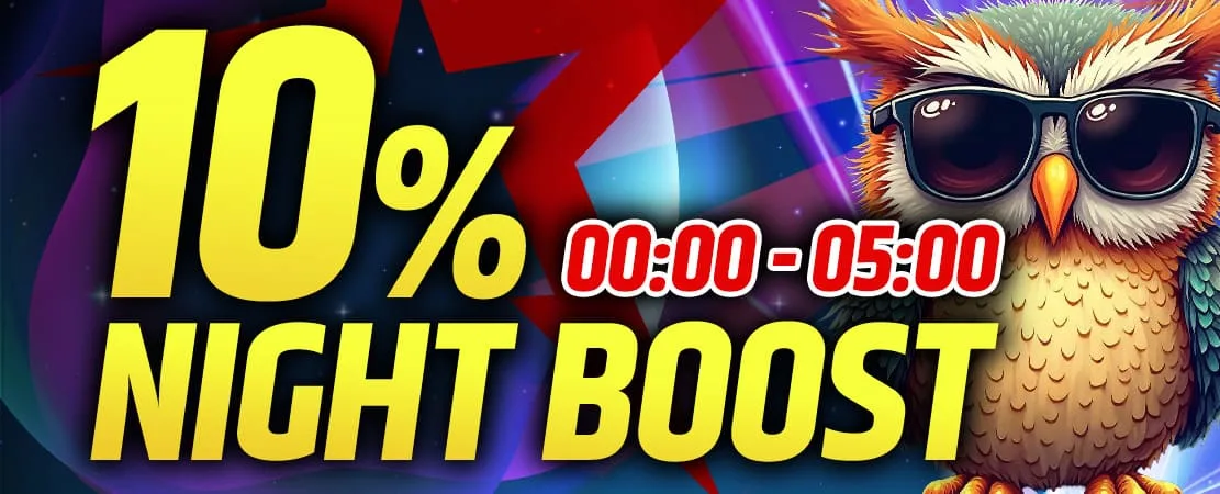 🌙 Can't sleep? Boost your winnings with the Night Boost!