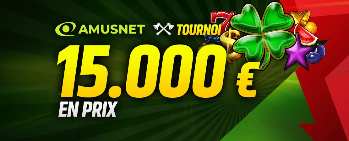 🍀 Tournoi Amusnet 15.000 €