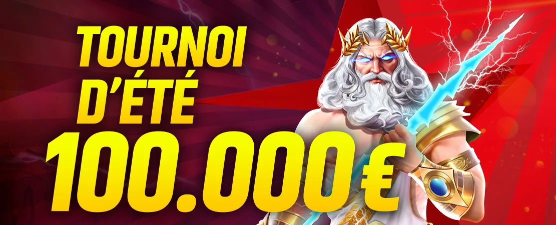 🏆 Tournoi été de 100.000 € 🏆