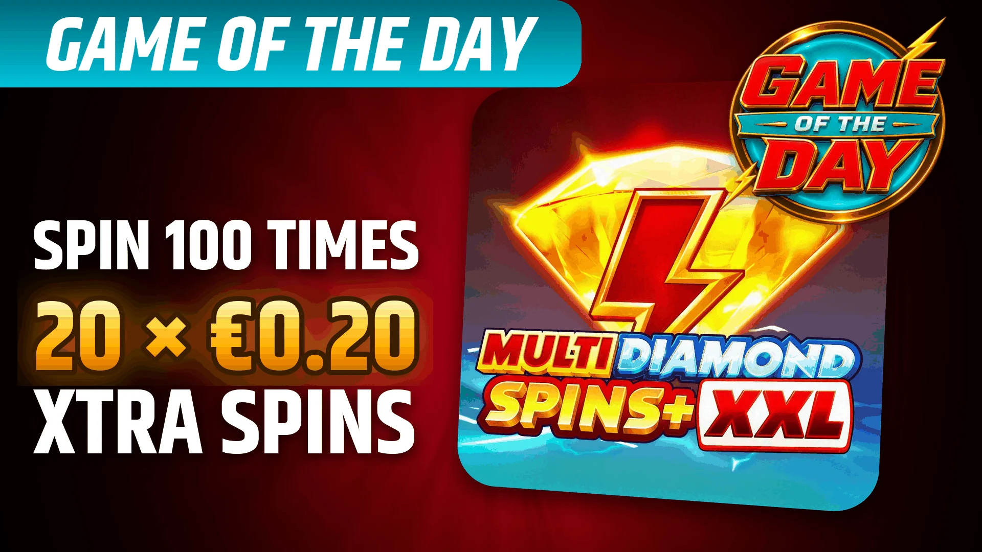 StarBE_2026-10-26_Promo_GameoftheDay_MultidiamondXXL:Spins+ - Playson