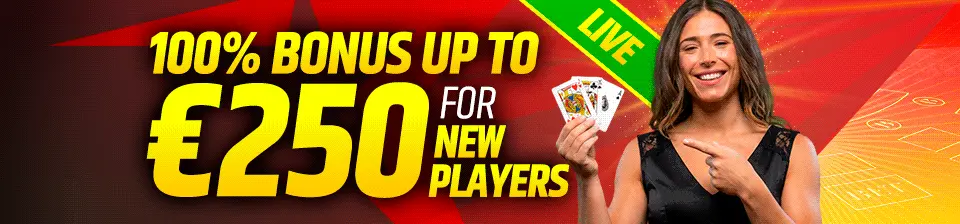 Take a seat at our live tables with your 100% match bonus up to €250!