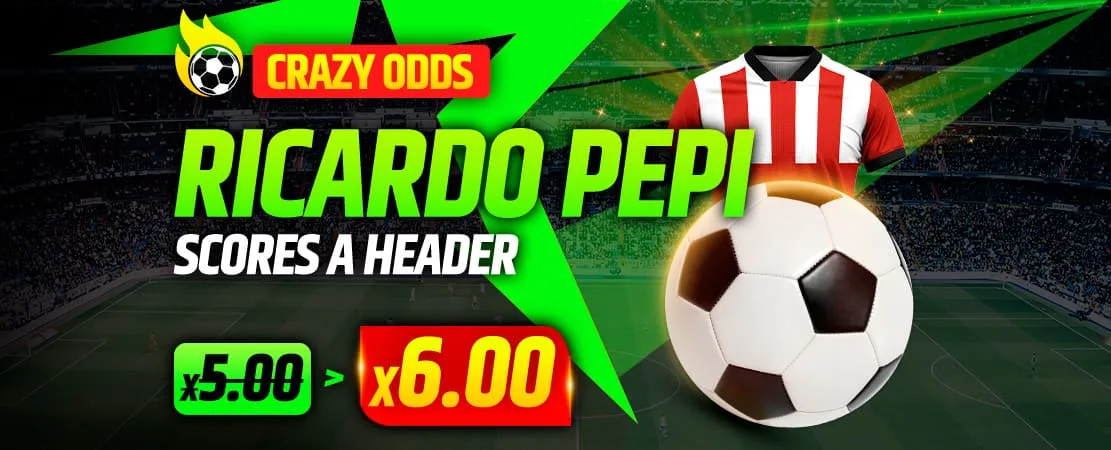 ⚽Crazy odds: Pepi scores a header! Odds boosted from 5.00 to 6.00! 🔥