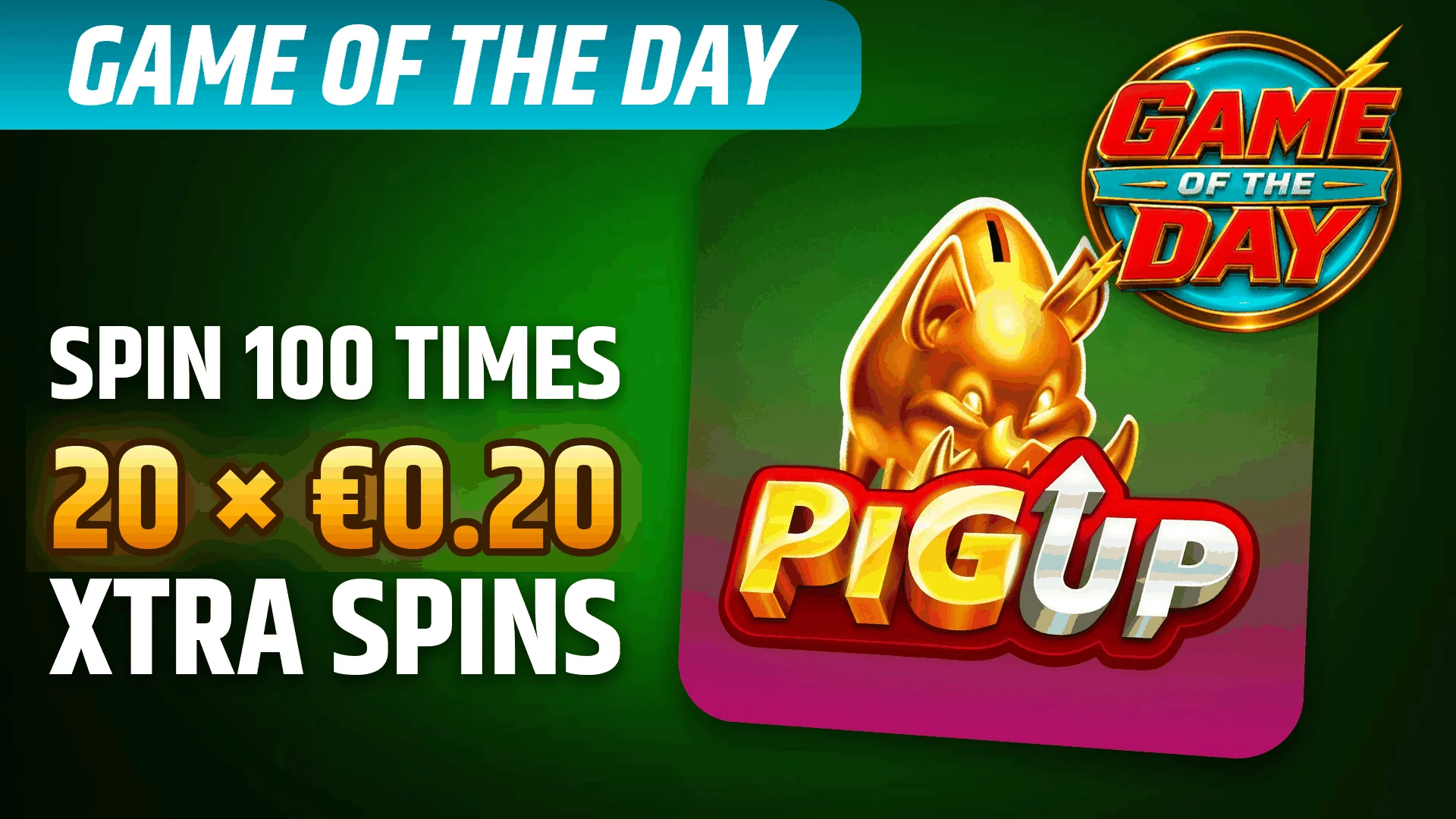 StarBE_2026-10-21_Promo_GameoftheDay_PigUp_Kendoo