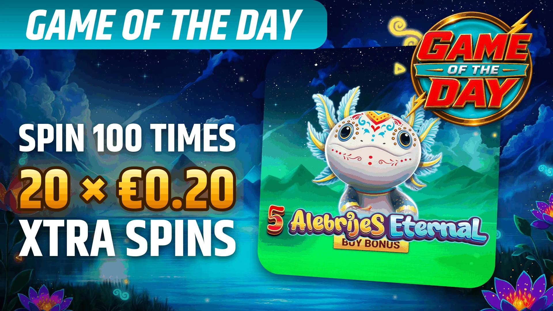 StarBE_2026-10-24_Promo_GameoftheDay_5AlebrijesEternal_Amusnet