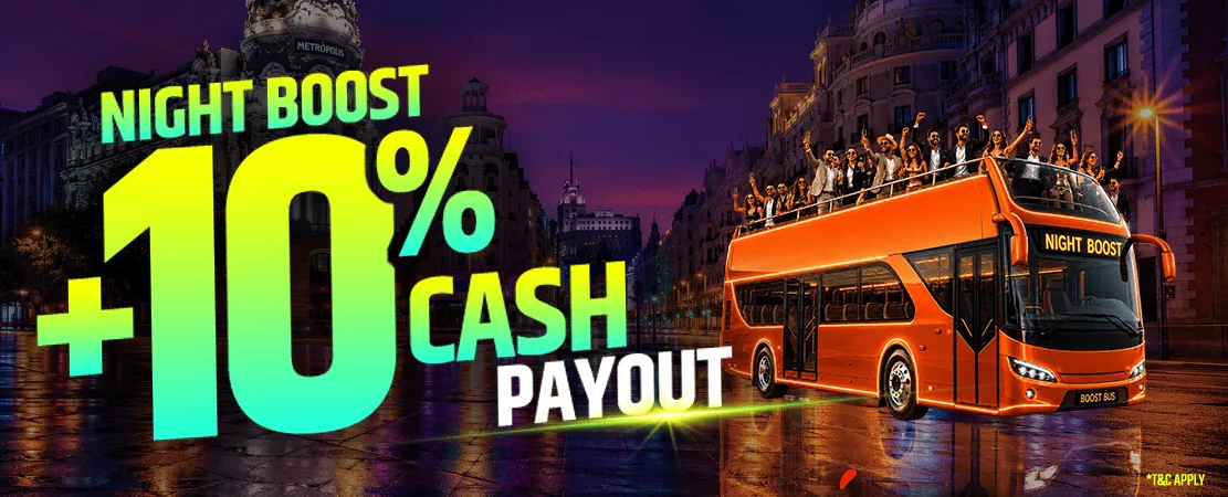 Night Boost: +10% cash when playing at night