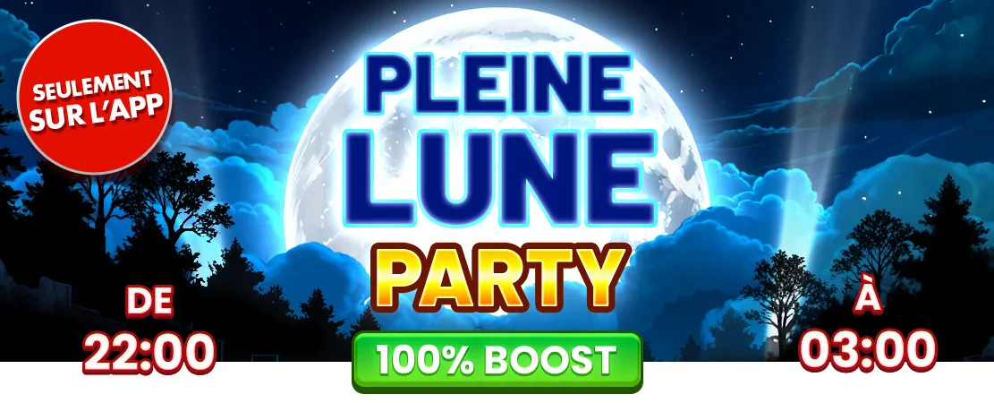 🌕 Boost Pleine Lune Party 02/04 🌕