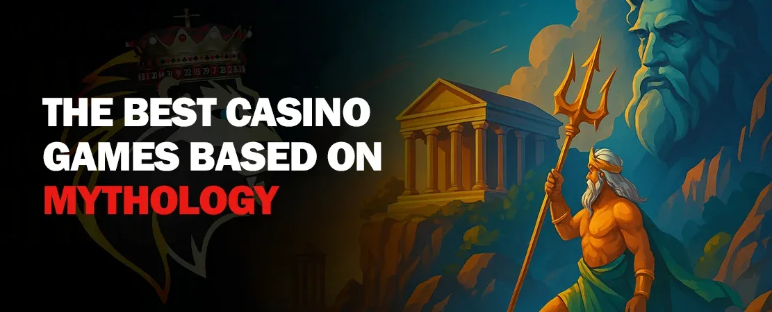 Mythology-themed casino games: experience the divine adventure