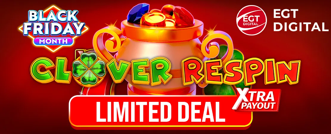 Xtra Payout Limited Deal | EGT Digital's Clover Respin💥