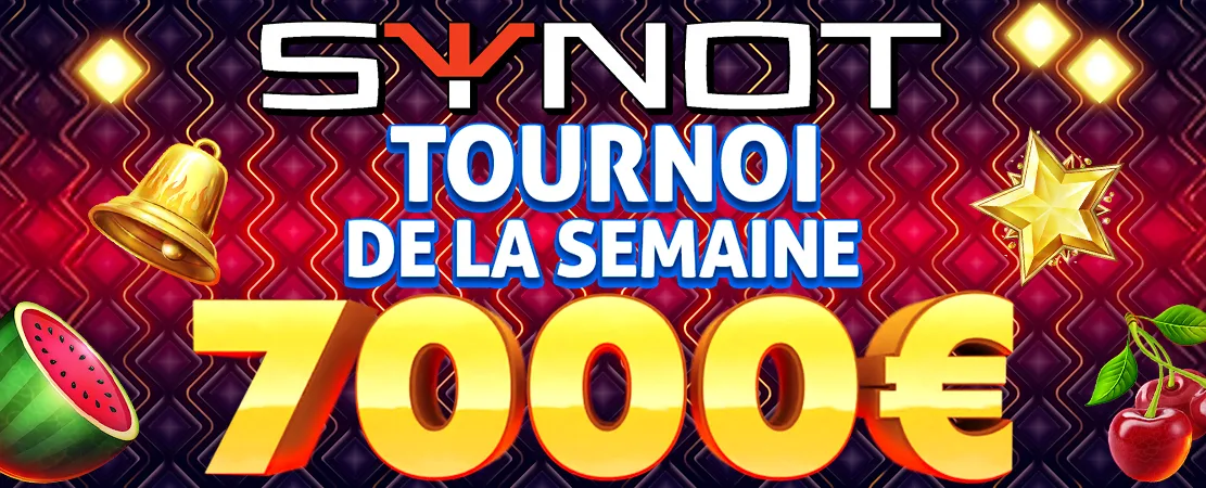 Tournoi Synot 7.000 €