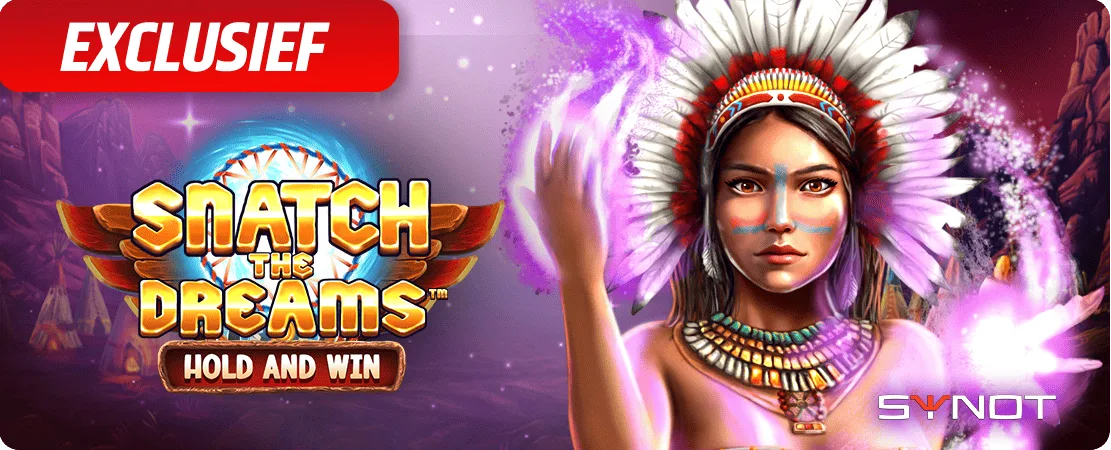 🌙 Snatch the Dreams Hold and Win - Exclusief bij Starcasino